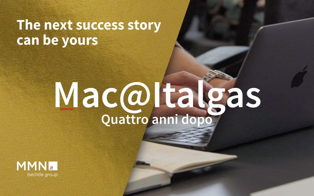 Mac@Italgas | Quattro anni dopo